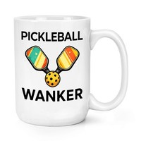Gift Base Pickleball Wanker Becher 15Oz Groß Tasse Lustig Geburtstag Rude Dad