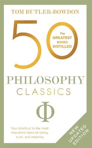 50 PhilosophyClassics, Tom Butler Bowdon, New, Paperback