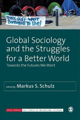 Global Sociology and the Struggles for a Better World by Mark... - 9781526463999