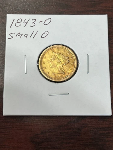 1843 O Small Date Gold Liberty Head $2.50 Quarter Eagle Looks AU
