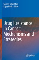 Fayaz Malik (U. A.) | Drug Resistance In Cancer: Mechanisms And Strategies