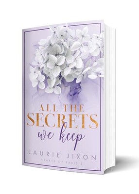 Laurie Jixon All the Secrets We Keep - Hearts of Paris