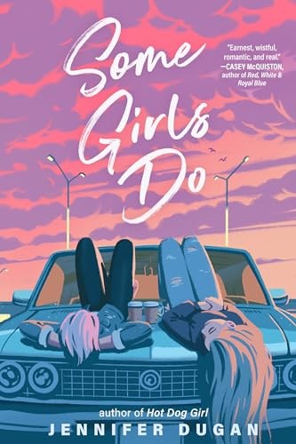 Some Girls Do, Dugan, Jennifer