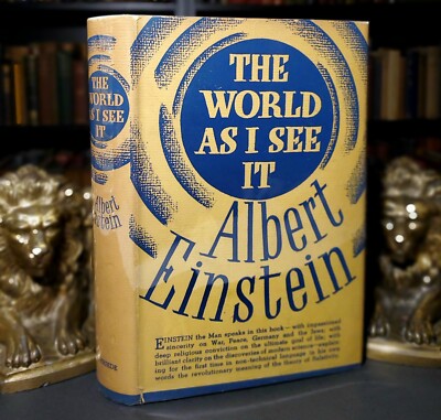 Albert Einstein The World As I See It First Edition US 1st