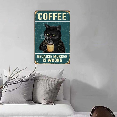 Retro Cat Coffee Metal Sign Vintage Kitchen Signs Wall Decor Because Murder I... - Picture 6 of 7