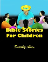 Dorothy Alves | Bible Stories For Children | Taschenbuch | Englisch (2022)