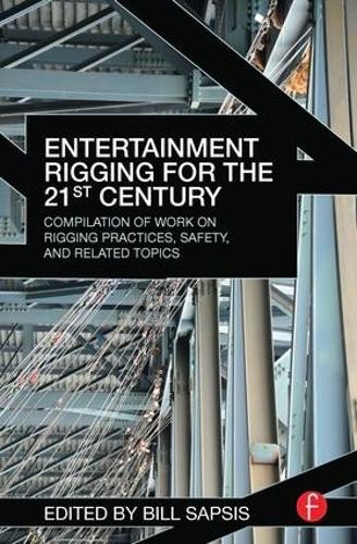 Entertainment Rigging for the 21st Century - 9781138170681