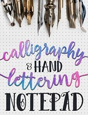 Calligraphy  Hand Lettering Notepad: Beginner Practice Workbook