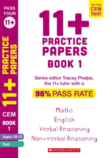 11+ Practice Papers for the CEM Test Ages 10-11 - Book 11 by Tracey Phelps