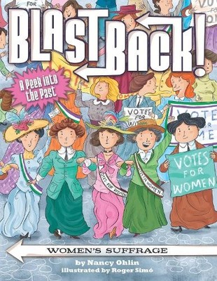Nancy Ohlin Women's Suffrage (Paperback) Blast Back!