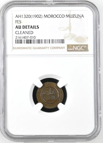 AH 1320 1902 Morocco 1 Mazuna, Fes Fez Mint, NGC AU Details KM-Y-14.2 Scarce