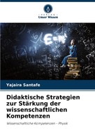 Didaktische Strategien Zur StäRkung Der Wissenschaftlichen Kompetenzen Santafé