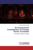 Goodluck Aniebo Nwobike | An Econometric Investigation Of Foreign Sector...