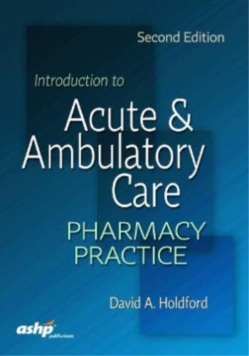 David Holdford Introduction to Acute & Ambulatory Care P (Paperback) (UK IMPORT) - Picture 1 of 1