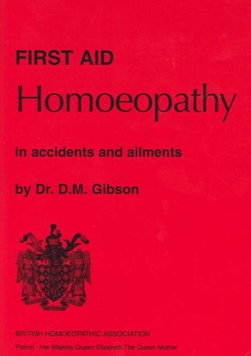 First Aid Homoeopathy in Accidents and Ailments By D.M. Gibson - Picture 1 of 1