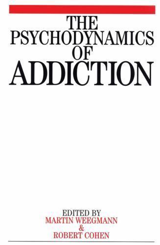 The Psychodynamics of Addiction - paperback, 9781861563354