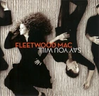 FLEETWOOD MAC - Say You Will (Vinyl 2LP) 2018 Reprise R1-48394 NEW / SEALED