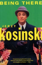 Being There - Paperback By Kosinski, Jerzy - GOOD