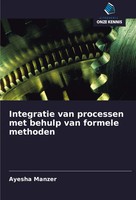 Ayesha Manzer | Integratie Van Processen Met Behulp Van Formele Methoden | Buch