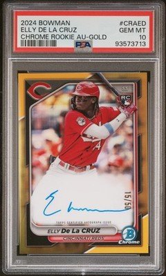 2024 BOWMAN CHROME ROOKIE AUTOS GOLD REFRACTOR ELLY DE LA CRUZ 15/50 PSA 10