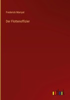 Frederick Marryat | Der Flottenoffizier | Buch | Deutsch (2022) | 400 S.