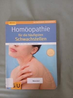 Homöopathie für die häufigsten Schwachstellen,  Von Katrin Reichelt