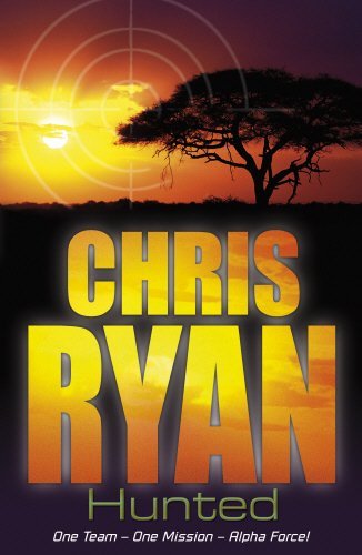 Alpha Force 6: Hunted-Chris Ryan