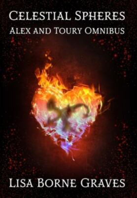 Celestial Spheres: Alex and Toury Omnibus, Graves, Lisa Borne, 9781644771150