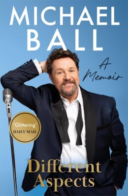 DIFFERENT ASPECTS By Michael Ball. 9781785120084