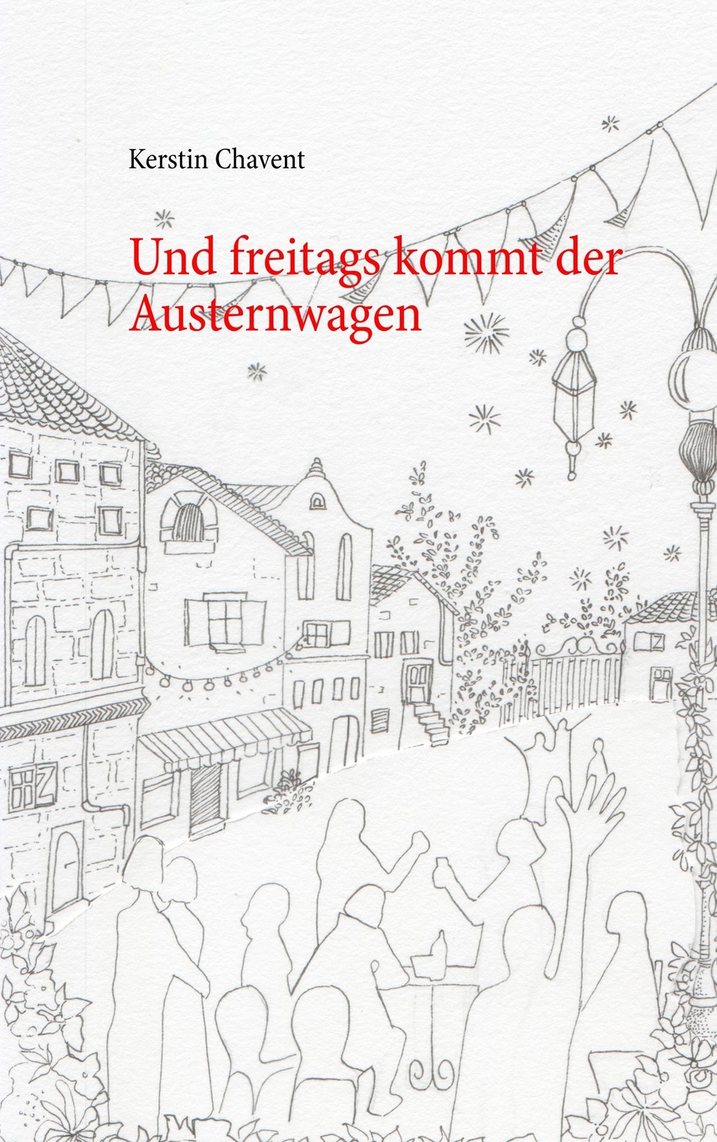 Thumbnail - Und Freitags Kommt Der Austernwagen Kerstin Chavent Taschenbuch