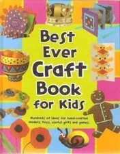 Best Ever Craft Book for Kids - Hardcover By unknown - GOOD