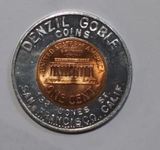 Denzil Goble Coins San Francisco Calif Encased Cent (BZ-646)