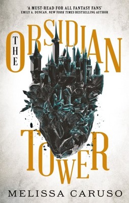 The Obsidian Tower by Melissa Caruso 9780356513195 Paperback  softback