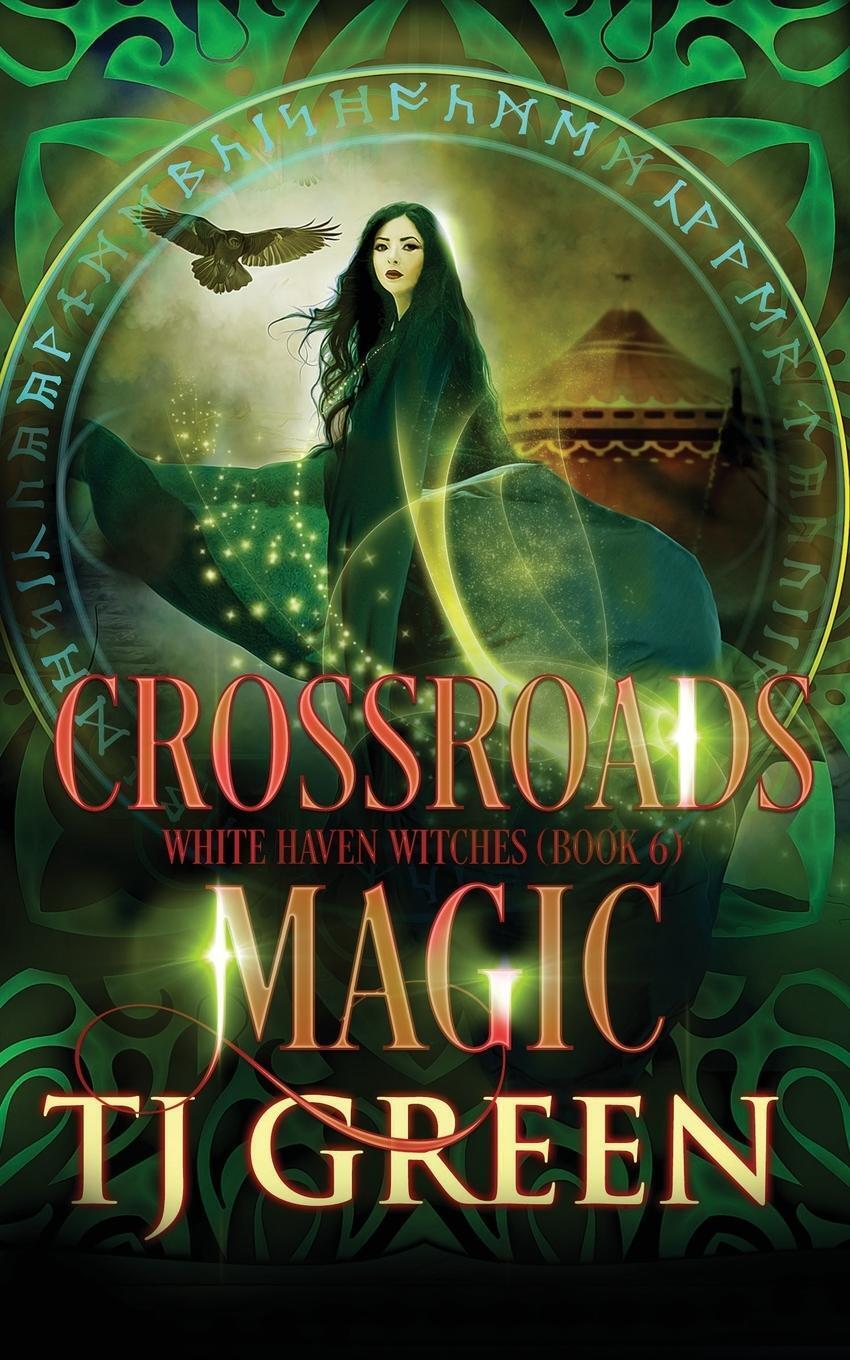Thumbnail - T J Green | Crossroads Magic | Taschenbuch | Englisch (2020) |