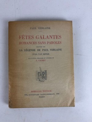 Galante Feste, Romanzen ohne Worte, Paul Verlaine, Rombaldi, Paris, 1937. Ex