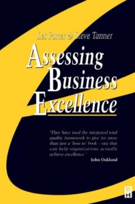 Assessing Business Excellence,Les Porter, Steve Tanner