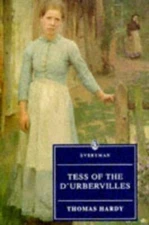 Tess of the D'Urbervilles: A Pure Woman [Everyman's Library]