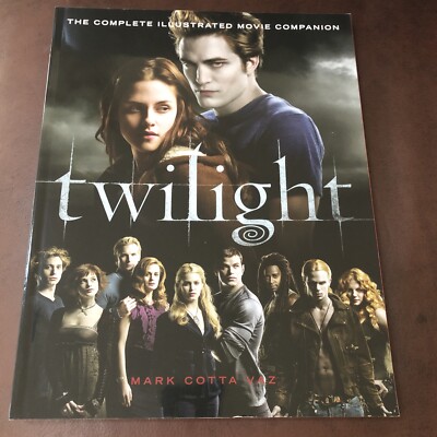 Twilight The Complete Illustrated Movie Companion by Mark Cotta Vaz New