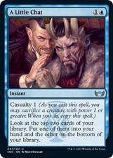 2022 Magic: The Gathering: SNC - A Little Chat (#47, U, Lightly Played)