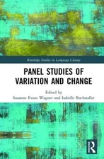 Panel Studies of Variation and Change by Isabelle Buchstaller (English) Hardcove