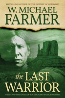 W. Michael Farmer | The Last Warrior | Taschenbuch | Englisch (2024) | Hat Creek