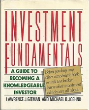 Investment Fundamentals : A Guide to Becoming a Knowledgeable Investor by...
