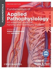 Fundamentals of Applied Pathophysiology: An Essential Guide for Nursing & Healt