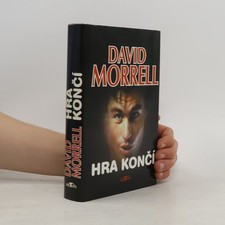 Hra končí  |  David Morrell