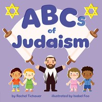 Abcs Of Judaism | Rachel Tichauer | Buch | Kinder-Pappbuch | Englisch | 2025