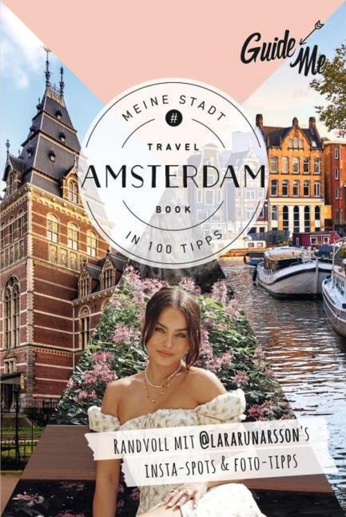 GuideMe Reiseführer Amsterdam Lara Rúnarsson