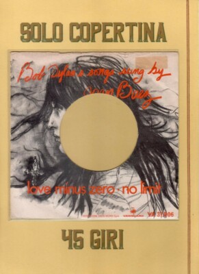  Joan Baez - Love Minus Zero - No Limit / Love Is Just A Four - Letter Word 