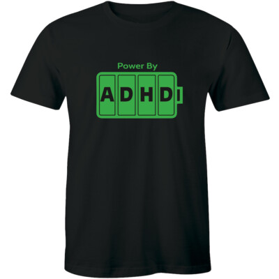 Powered By ADHD Funny T Shirt Cute ADD Humor Holiday Gift ...
