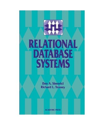 Relational Database Systems, Dan A. Simovici, Richard L. Tenney