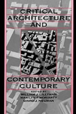 William J. Lilly Critical Architecture and Contemporary Cult (Gebundene Ausgabe)